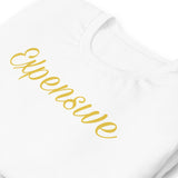 Flystrate Expensive T-shirt